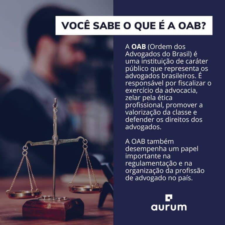 O Que é OAB E Qual A Sua Importância Para O Advogado?