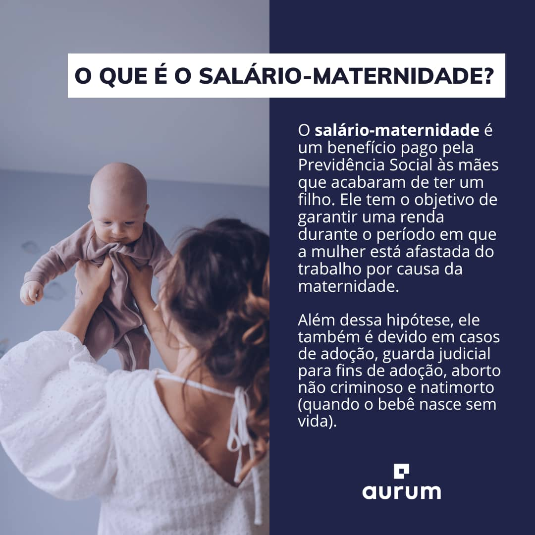 Entenda o que é o salário maternidade