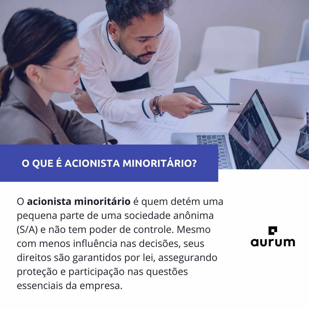 Entenda o que é acionsta minoritário