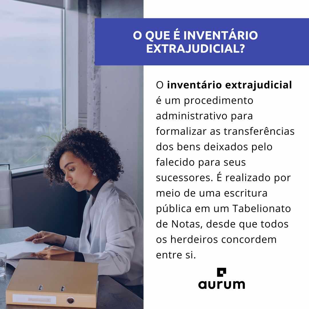 Entenda o que é inventário extrajudicial