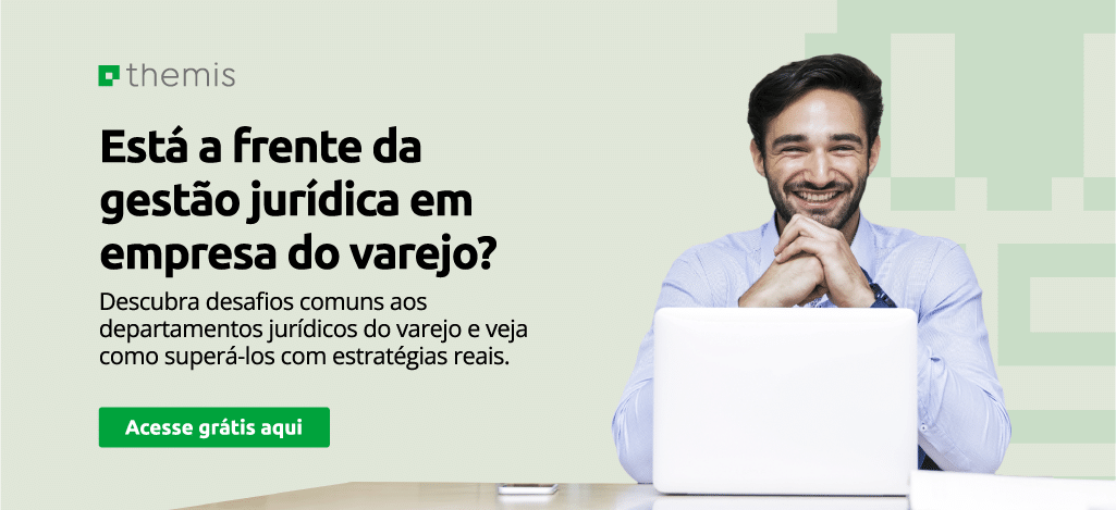 Gestão jurídica no varejo: soluções práticas para desafios complexos